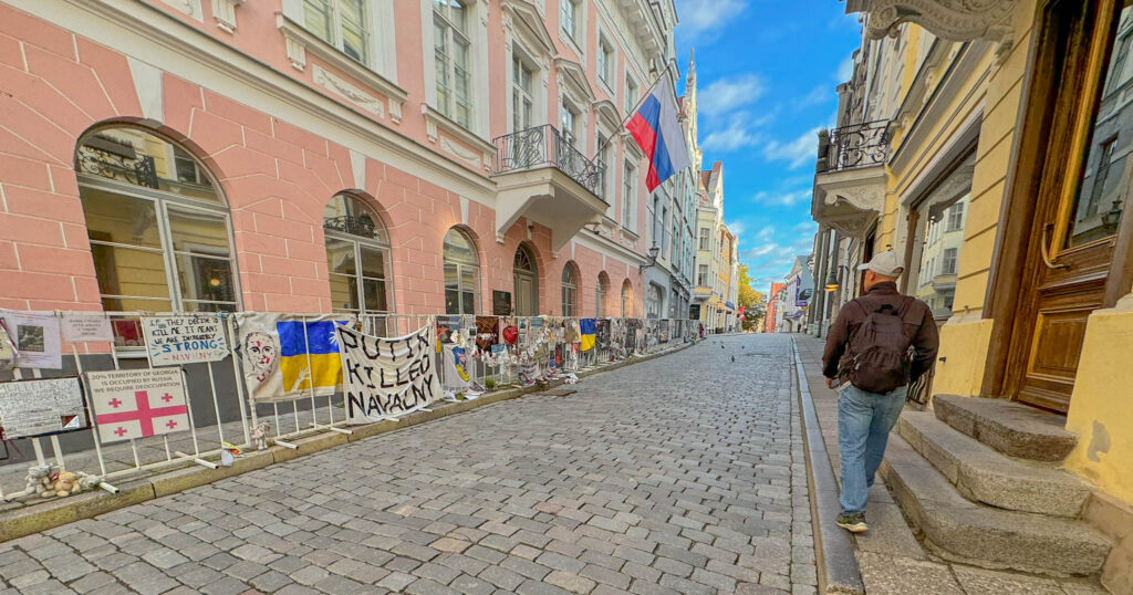 Walking by the Russian Embassy in Tallinn, you can see that many Estonians aren't big fans of Putin and Russia.